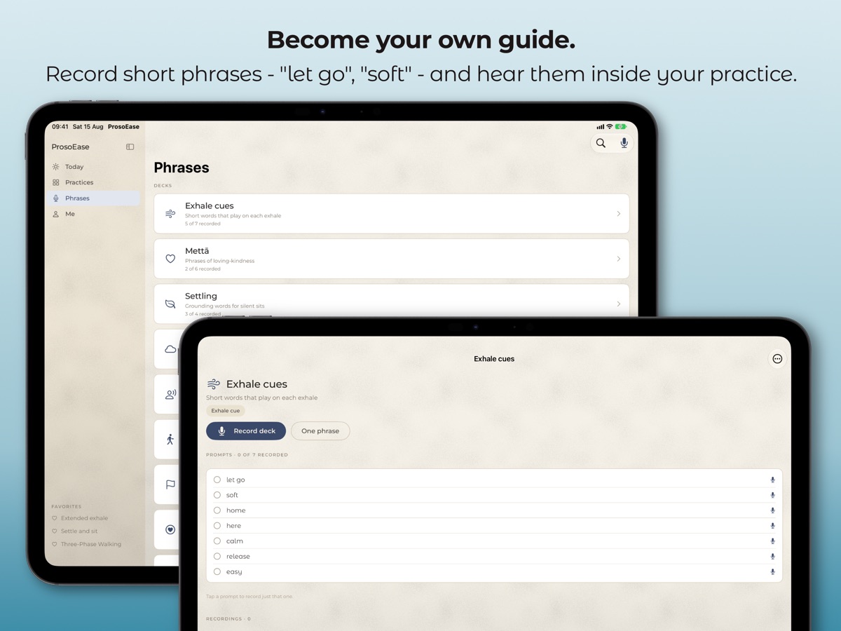 Become your own guide - recording short phrases like let go and soft